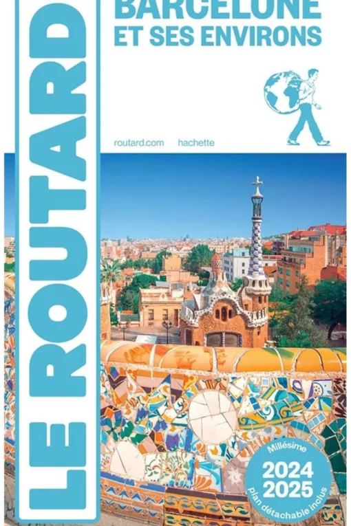 Routard Barcelone et ses environs 2024-2025 Routard