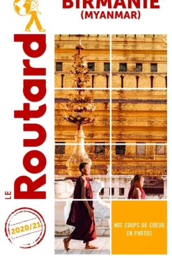 Routard Birmanie Myanmar 2021-2022 Routard