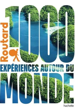 Routard Boek 1000 Expériences Autour Du Monde Routard