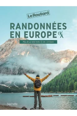Routard Boek Randonnées En Europe - Plus De 40 Mini-Treks De 1 À 8 Jours