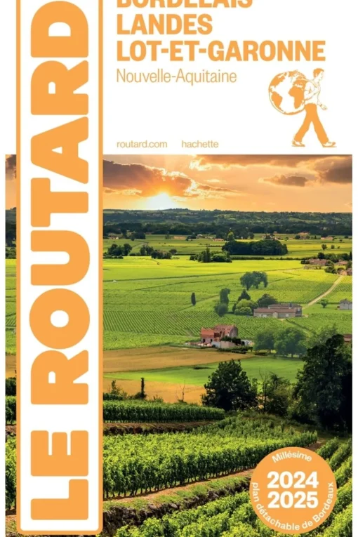 Routard Bordelais Landes Lot-et-Garonne 2024-2025 Routard