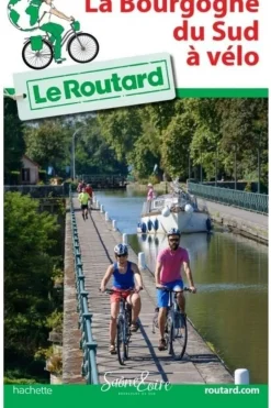 Routard Bourgogne du Sud Routard à vélo