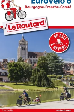 Routard EuroVélo 6 routard Bourgonge - Franche-Comté Routard à vélo
