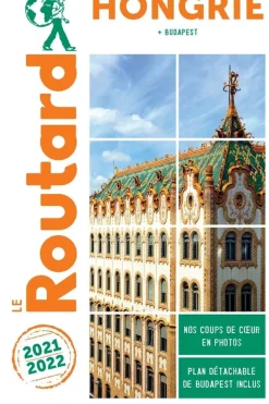 Routard Hongrie Budapest 2021-2022 Routard