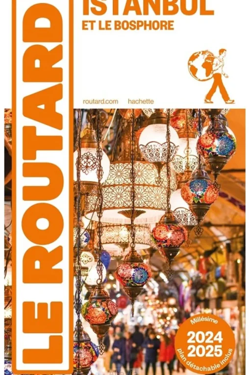 Routard Istanbul et Le Bospohore 2024-2025 Routard