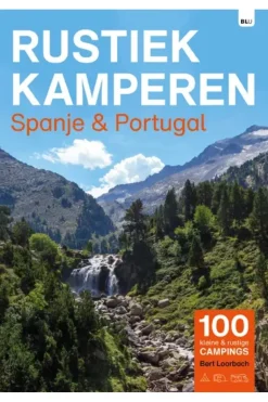 RUSTIEK KAMPEREN Boek Spanje & Portugal Rustiek Kamperen